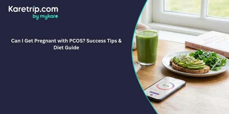 Can I Get Pregnant with PCOS? Success Tips & Diet Guide