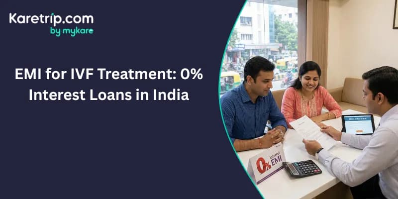 EMI for IVF Treatment: 0% Interest Loans in India