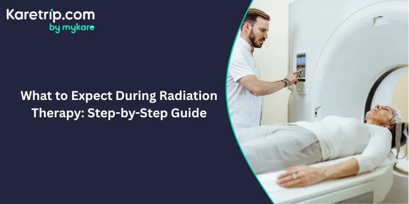 What to Expect During Radiation Therapy: Step-by-Step Guide for Patients